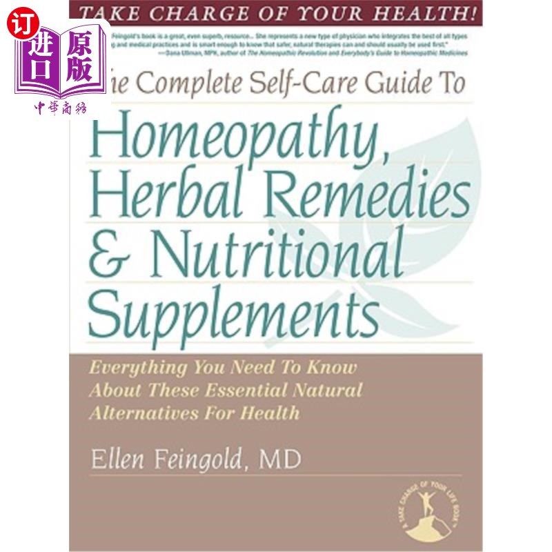 海外直订医药图书The Complete Self-Care Guide to Homeopathy, Herbal Remedies & Nutritional Supple 顺势疗法、草药和营