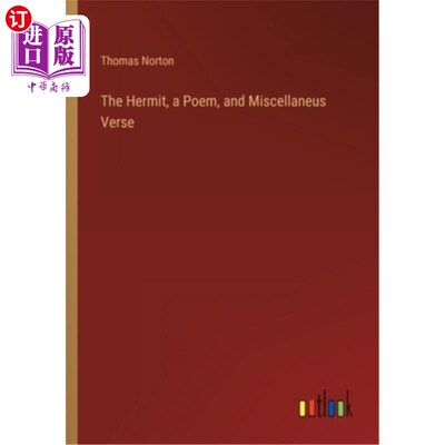 海外直订The Hermit, a Poem, and Miscellaneus Verse 《隐士》，一首诗与杂记诗
