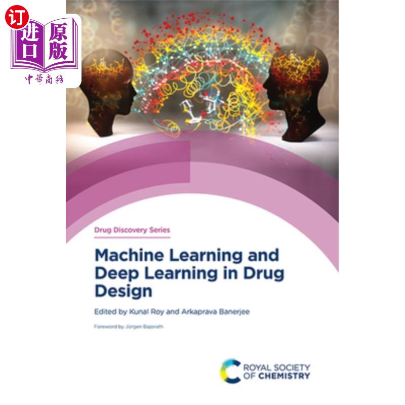 海外直订Machine Learning and Deep Learning in Drug Design 药物设计中的机器学习和深度学习