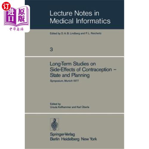 海外直订医药图书Long-Term Studies on Side-Effects of Contraception -- State and Planning: Sympos 避孕副作用的长期研