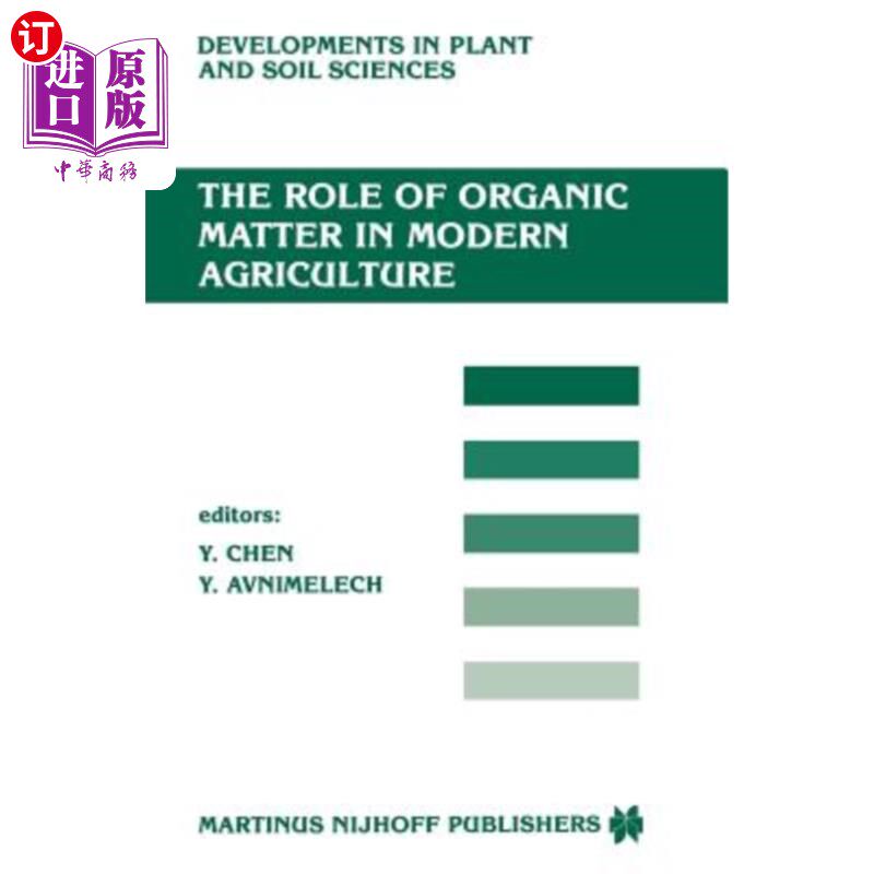海外直订The Role of Organic Matter in Modern Agriculture 有机物在现代农业中的作用