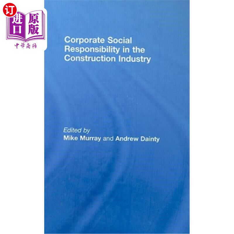 海外直订Corporate Social Responsibility in the Construction Industry 建筑业的企业社会责任