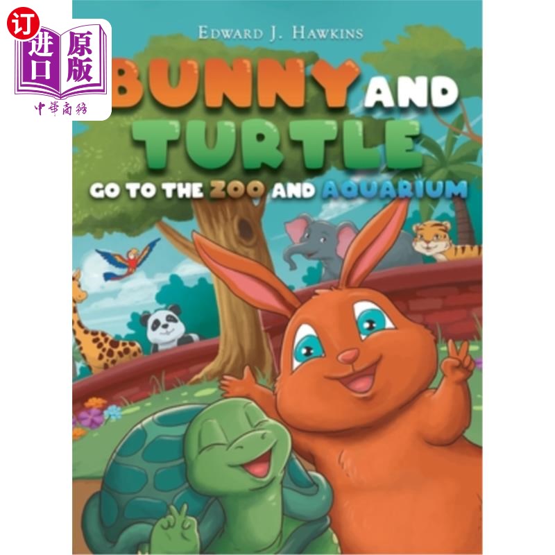 海外直订Bunny and Turtle Go to The Zoo and Aquarium 兔子和乌龟去动物园和水族馆