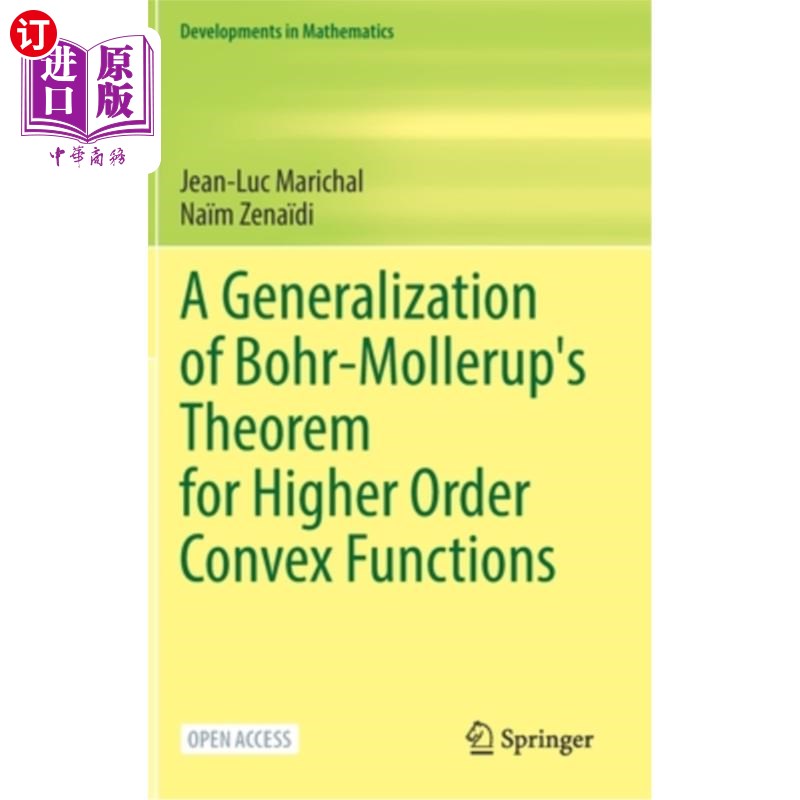 海外直订A Generalization of Bohr-Mollerup's Theorem for Higher Order Convex Functions 高阶凸函数的Bohr-Mo