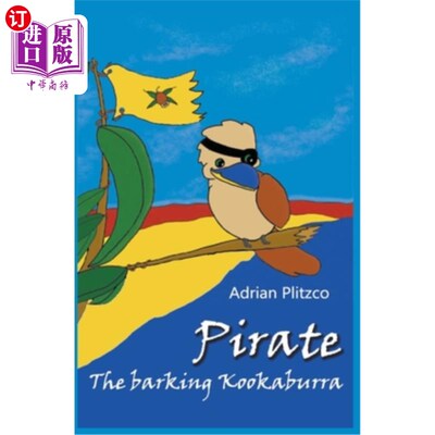 海外直订Pirate - The Barking Kookaburra 海盗——吠叫的笑翠鸟