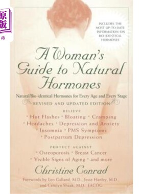 海外直订医药图书A Woman's Guide to Natural Hormones: Natural/Bio-Identical Hormones for Every Ag 女性天然激素指南: