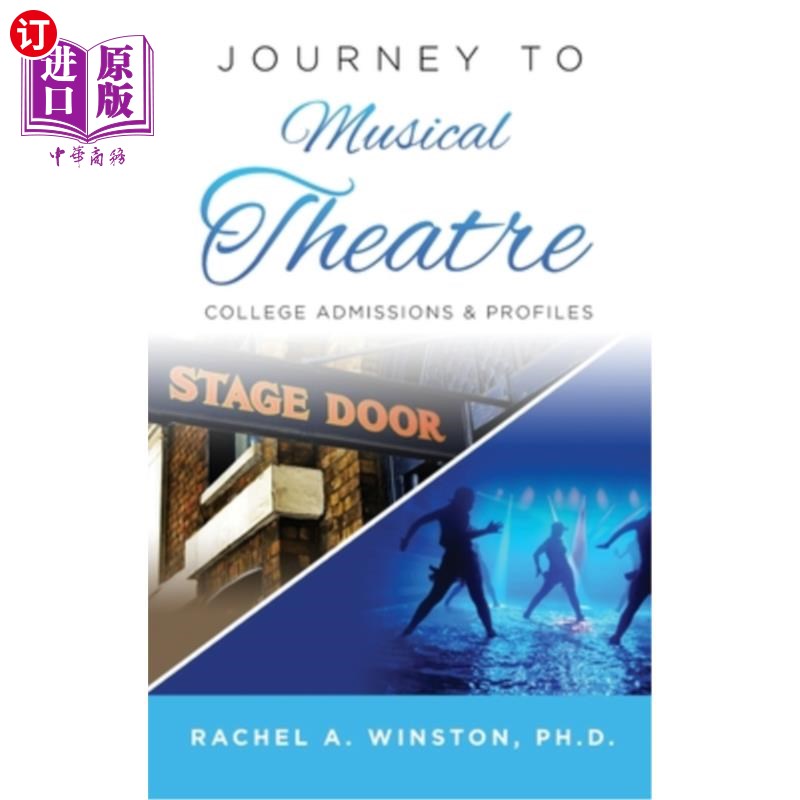 海外直订Journey to Musical Theatre: College Admissions & Profiles 音乐剧之旅:大学录取和简介