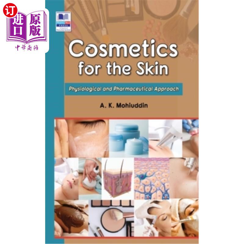 海外直订医药图书Cosmetics for the Skin: Physiological and Pharmaceutical Approach 皮肤化妆品:生理和药物方法