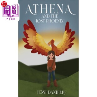 and 雅典娜与迷失 the Phoenix 凤凰 Lost 海外直订Athena