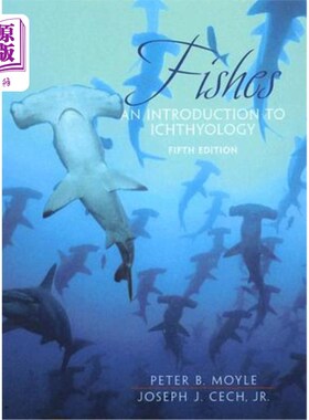 海外直订Fishes: An Introduction to Ichthyology 鱼类：鱼类学导论
