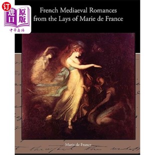 Marie Mediaeval Lays 海外直订French 中 from 玛丽·德·法兰西 Romances 法国中世纪浪漫故事 the France