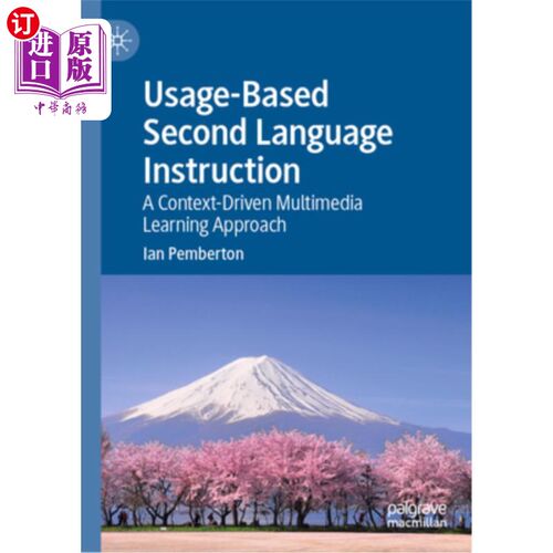 海外直订Usage-Based Second Language Instruction: A Context-Driven Multimedia Learning Ap 基于使用的第二语言教学：一