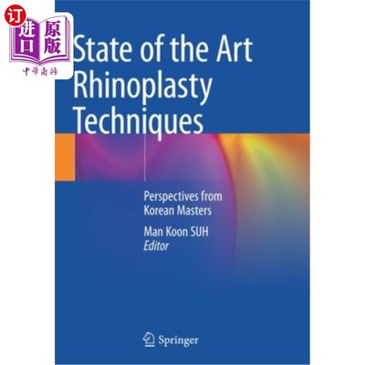 海外直订医药图书State of the Art Rhinoplasty Techniques: Perspectives from Korean Masters 鼻整形技术的现状:韩国大师