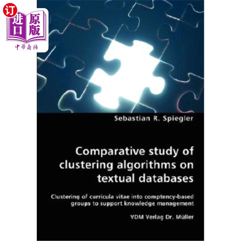 海外直订Comparative study of clustering algorithms on textual databases - Clustering of  文本数据库中聚类算法的比较