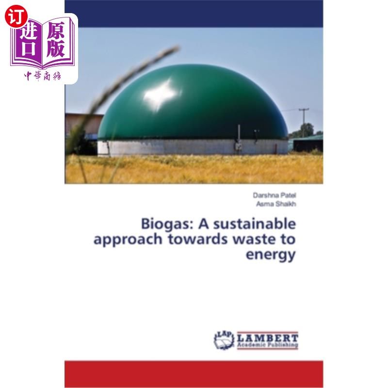 海外直订biogas: a sustainable approach towards waste to energy