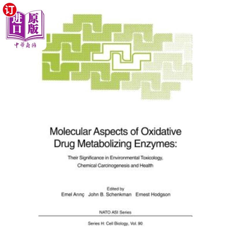 海外直订医药图书Molecular Aspects of Oxidative Drug Metabolizing Enzymes: Their Significance in  氧化药物代谢酶的分