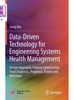 海外直订Data-Driven Technology for Engineering Systems Health Management: Design Approac 工程系统健康管理的数据驱动