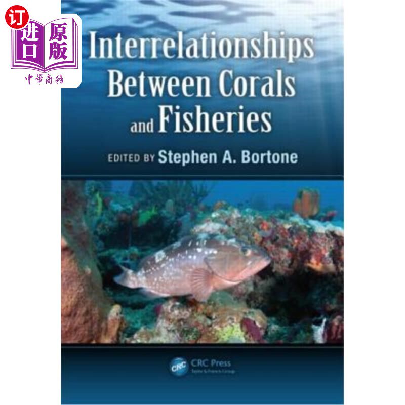 海外直订Interrelationships Between Corals and Fisheries 珊瑚与渔业的相互关系