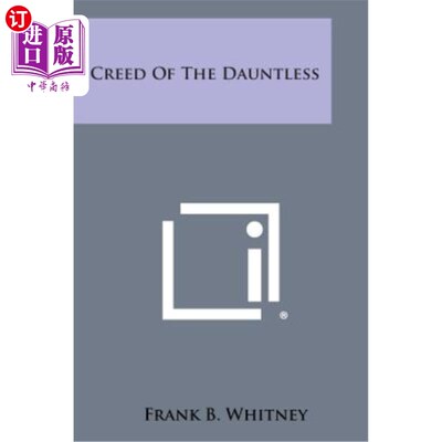 海外直订Creed of the Dauntless 无畏者信条
