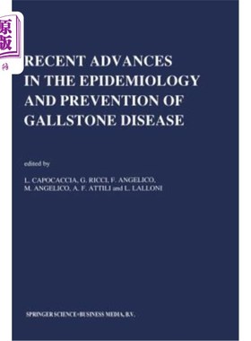 海外直订医药图书Recent Advances in the Epidemiology and Prevention of Gallstone Disease: Proceed 胆石病的流行病学和