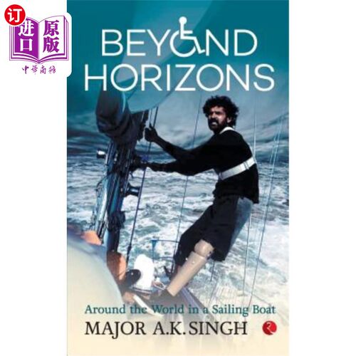 海外直订Beyond Horizons: Around The World In A Sailing Boat 超越地平线:在帆船上环游世界