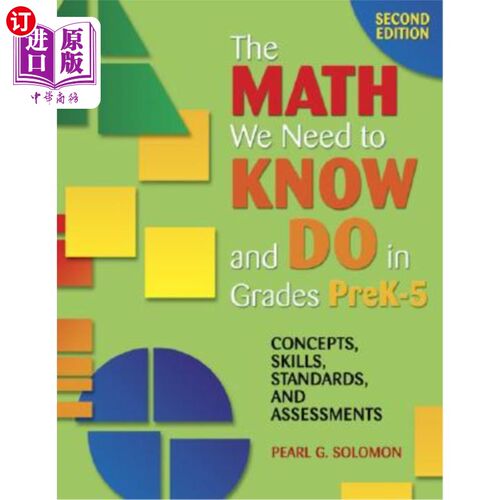 海外直订The Math We Need to Know and Do in Grades Prek-5: Concepts, Skills, Standards, a Prek-5年级我们需要知道和