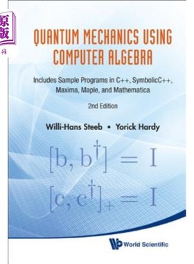 海外直订Quantum Mechanics Using Computer Algebra: Includes Sample Programs in C++, Symbo 使用计算机代数的量子力学: