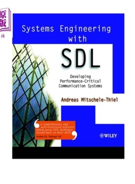 海外直订Systems Engineering with SDL - Developing Perfor... SDL系统工程-开发性能关键通信系统