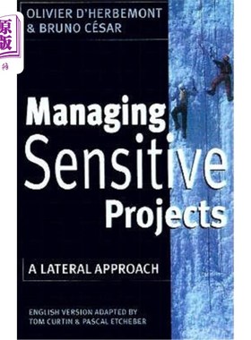 海外直订Managing Sensitive Projects: A Lateral Approach 管理敏感项目：横向方法