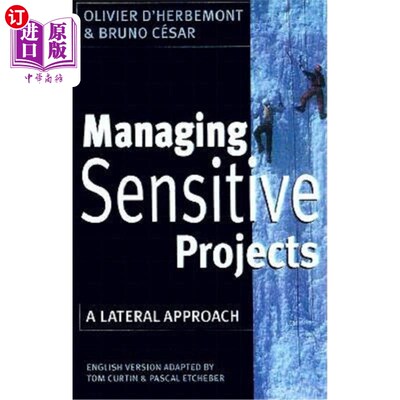 海外直订Managing Sensitive Projects: A Lateral Approach 管理敏感项目：横向方法