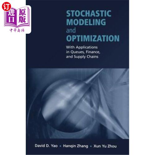 海外直订Stochastic Modeling and Optimization: With Applications in Queues, Finance, and  随机建模和优化：在队列、金融和
