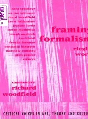 海外直订Framing Formalism: Riegl's Work 框架形式主义：里格尔的作品
