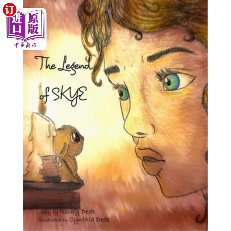 海外直订The Legend of Skye 斯凯的传说