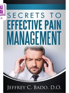 海外直订医药图书Secrets to Effective Pain Management: How to regain control of your own pain rel 有效疼痛管理的秘密