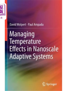 海外直订Managing Temperature Effects in Nanoscale Adaptive Systems 纳米自适应系统中温度效应的管理