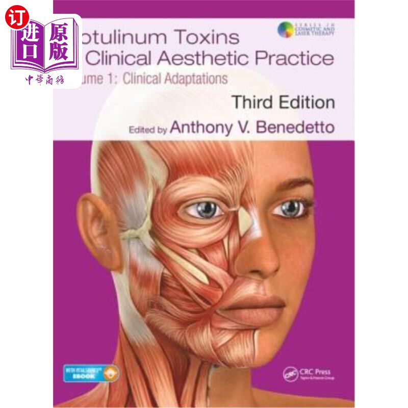 海外直订医药图书Botulinum Toxins in Clinical Aesthetic Practice 3e, Volume One: Clinical Adaptat 肉毒杆菌毒素在临床