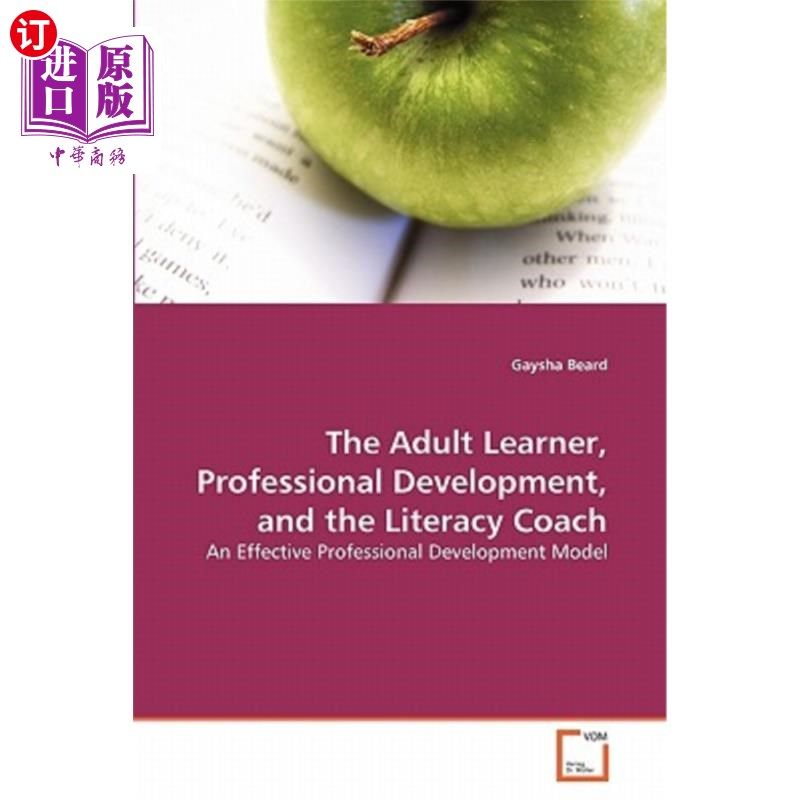 海外直订The Adult Learner, Professional Development, and the Literacy Coach 成人学习者、专业发展和识字教练