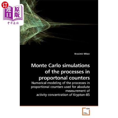 海外直订Monte Carlo Simulations of the Processes in Proportonal Counters 比例计数器过程的蒙特卡罗模拟