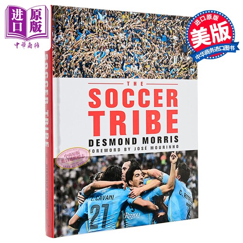 足球部落 The Soccer Tribe 英文原版 Desmond Morris Jose Mourinho 足球历史文化明星【中商原版】