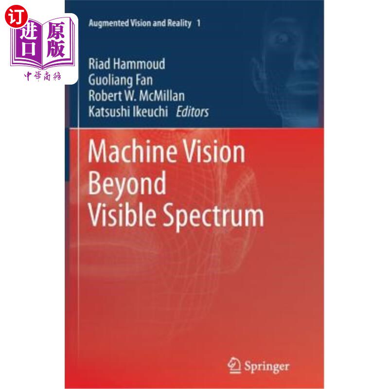 海外直订Machine Vision Beyond Visible Spectrum 超越可见光谱的机器视觉