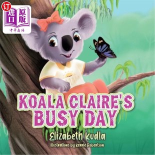 Claire 考拉·克莱尔忙碌 Day 一天 Busy 海外直订Koala