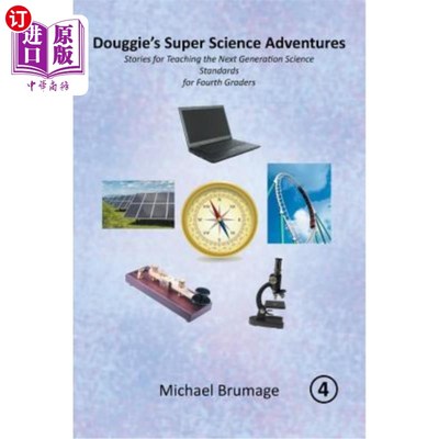 海外直订Douggie'S Super Science Adventures: Stories for Teaching the Next Generation Sci Douggie的超级