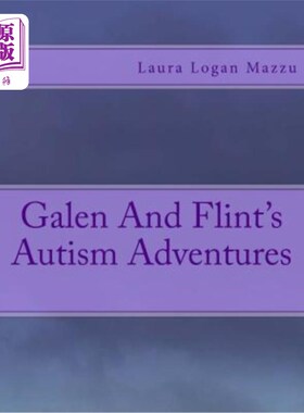 海外直订Galen and Flint's Autism Adventures 盖伦和弗林特的自闭症冒险