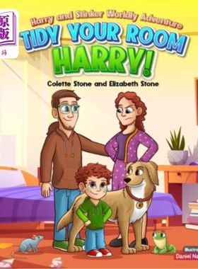 海外直订Tidy Your Room, Harry: Harry and Stinkers Worldly Adventures 整理你的房间，哈利:哈利和臭家伙的世界冒险
