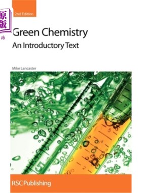 海外直订Green Chemistry: An Introductory Text 绿色化学导论