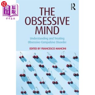 海外直订医药图书The Obsessive Mind: Understanding and Treating Obsessive-Compulsive Disorder 强迫性思维:理解和治疗