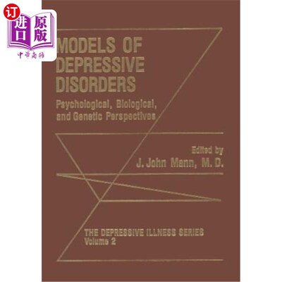 海外直订医药图书Models of Depressive Disorders: Psychological, Biological, and Genetic Perspecti 抑郁障碍的模型：心