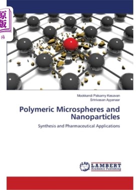 海外直订Polymeric Microspheres and Nanoparticles 高分子微球和纳米颗粒