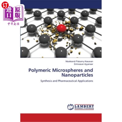 海外直订Polymeric Microspheres and Nanoparticles 高分子微球和纳米颗粒