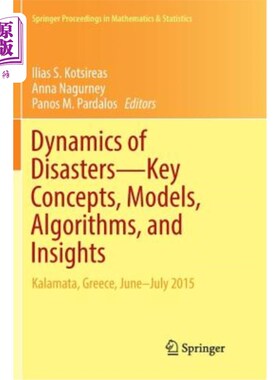 海外直订Dynamics of Disasters--Key Concepts, Models, Algorithms, and Insights: Kalamata, 灾害动力学——关键概念、模